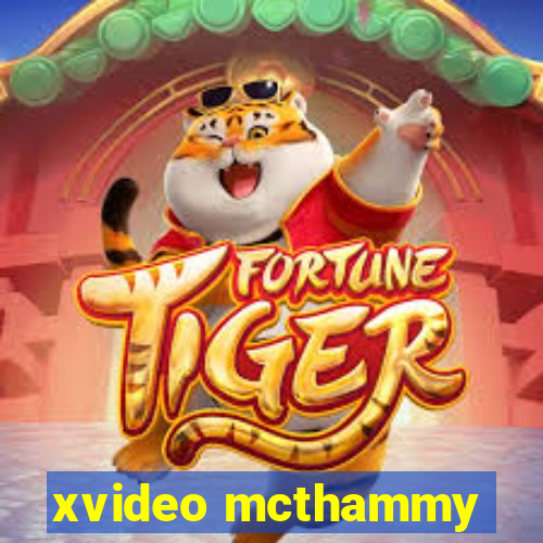 xvideo mcthammy